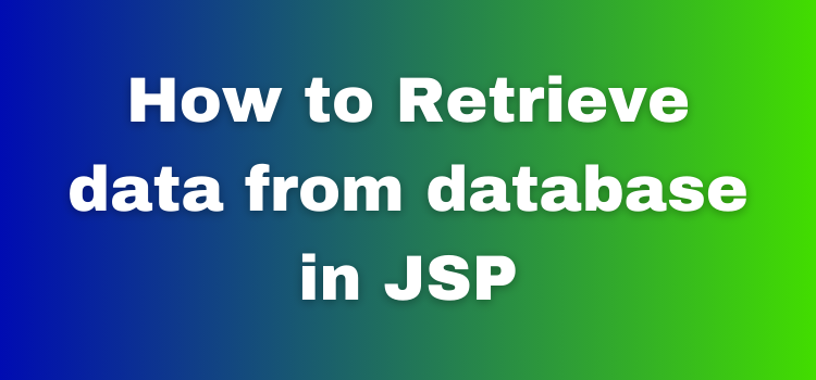 retrieve-data-jsp